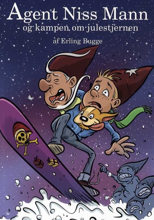 Agent Niss Mann - Og Kampen Om Julestjernen - Erling Bugge - Bog - Cadeau
