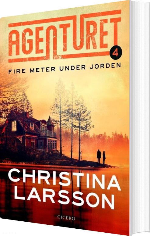 Agenturet 4 - Fire Fod Under Jorden - Christina Larsson - Bog