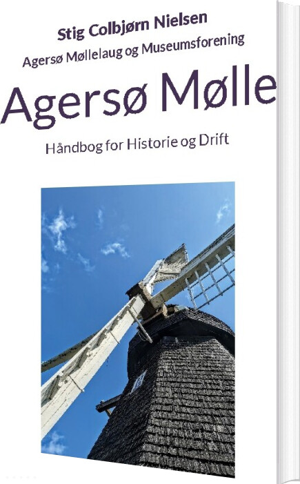 Agersø Mølle - Stig Colbjørn Nielsen - Bog