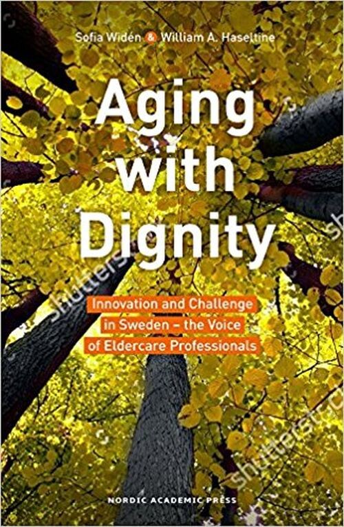 Billede af Aging With Dignity - Sofie Widén - English Book