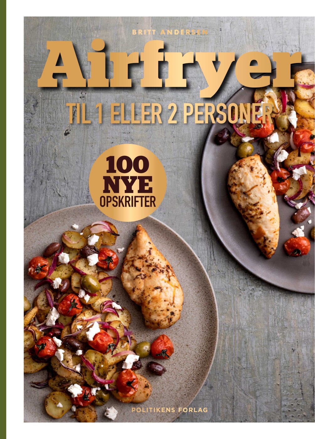 Airfryer Til 1 Eller 2 Personer - Britt Andersen - Bog