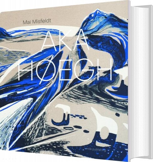 Aka Høegh - Mai Misfeldt - English Book