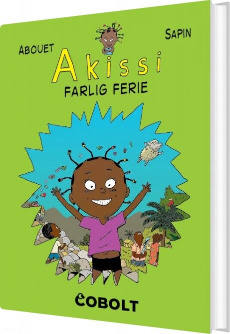Akissi 3: Farlige Ferie - Marguerite Abouet - Bog