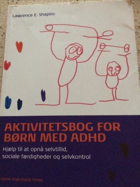 Se Aktivitetsbog For Børn Med Adhd - Lawrence E. Shapiro - Bog hos Gucca.dk