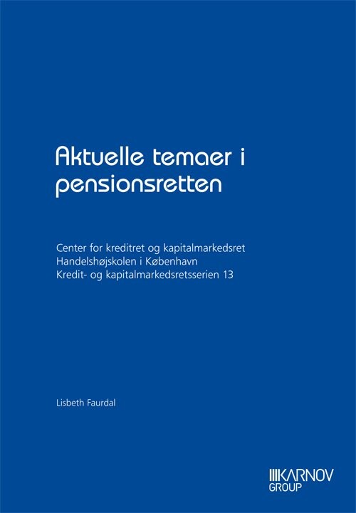 Aktuelle Temaer I Pensionsretten - Lisbeth Faurdal - Bog