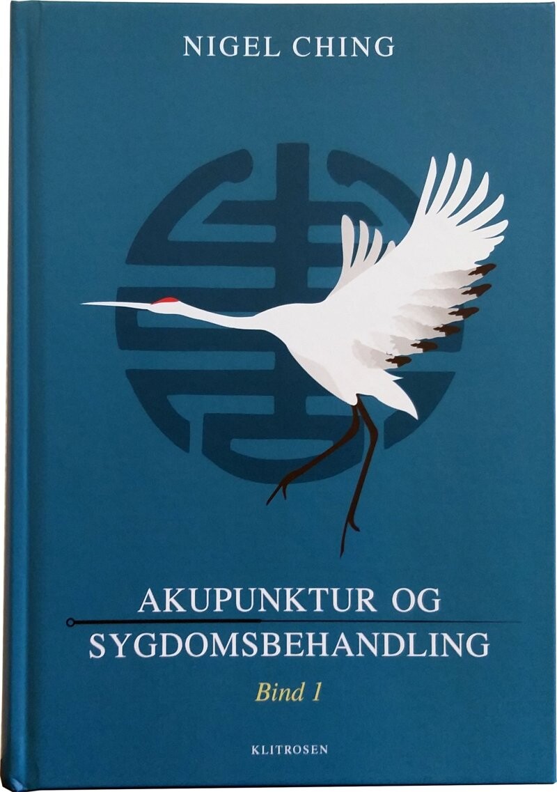 Billede af Akupunktur Og Sygdomsbehandling - Bind 1 - Nigel Ching - Bog