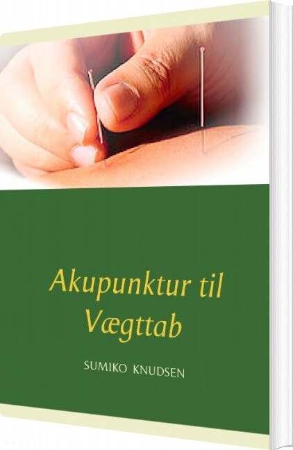Billede af Akupunktur Til Vægttab - Sumiko Knudsen - Bog