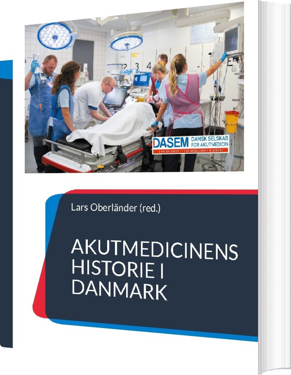Billede af Akutmedicinens Historie I Danmark - Lars Oberländer - Bog