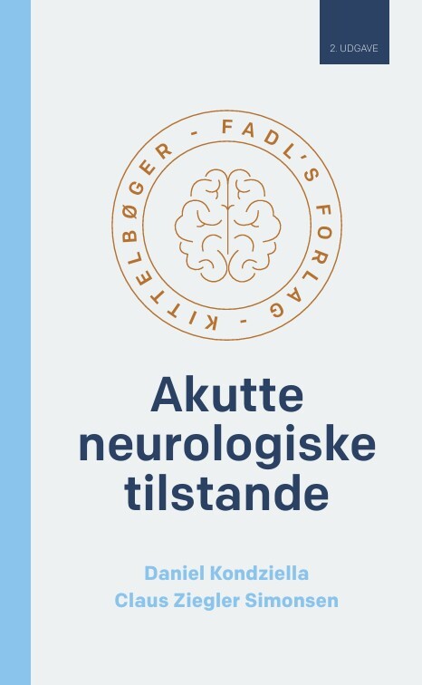 Akutte Neurologiske Tilstande, 2.udgave - Claus Ziegler Simonsen - Bog