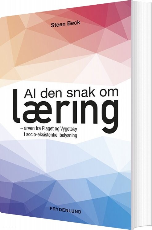 Billede af Al Den Snak Om Læring - Steen Beck - Bog