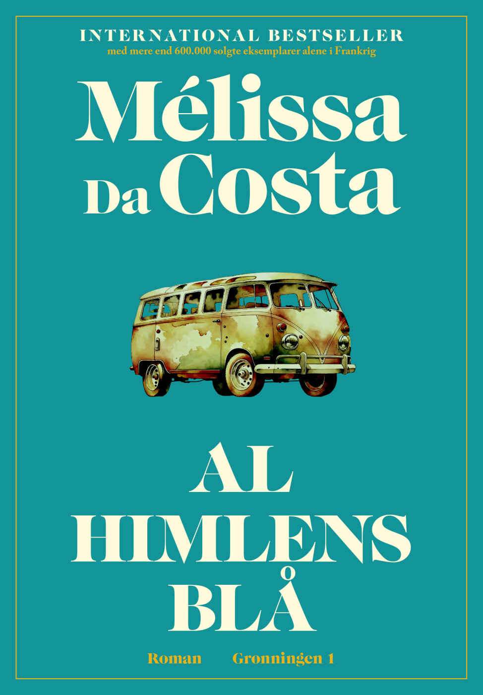 Al Himlens Blå - Mélissa Da Costa - Bog