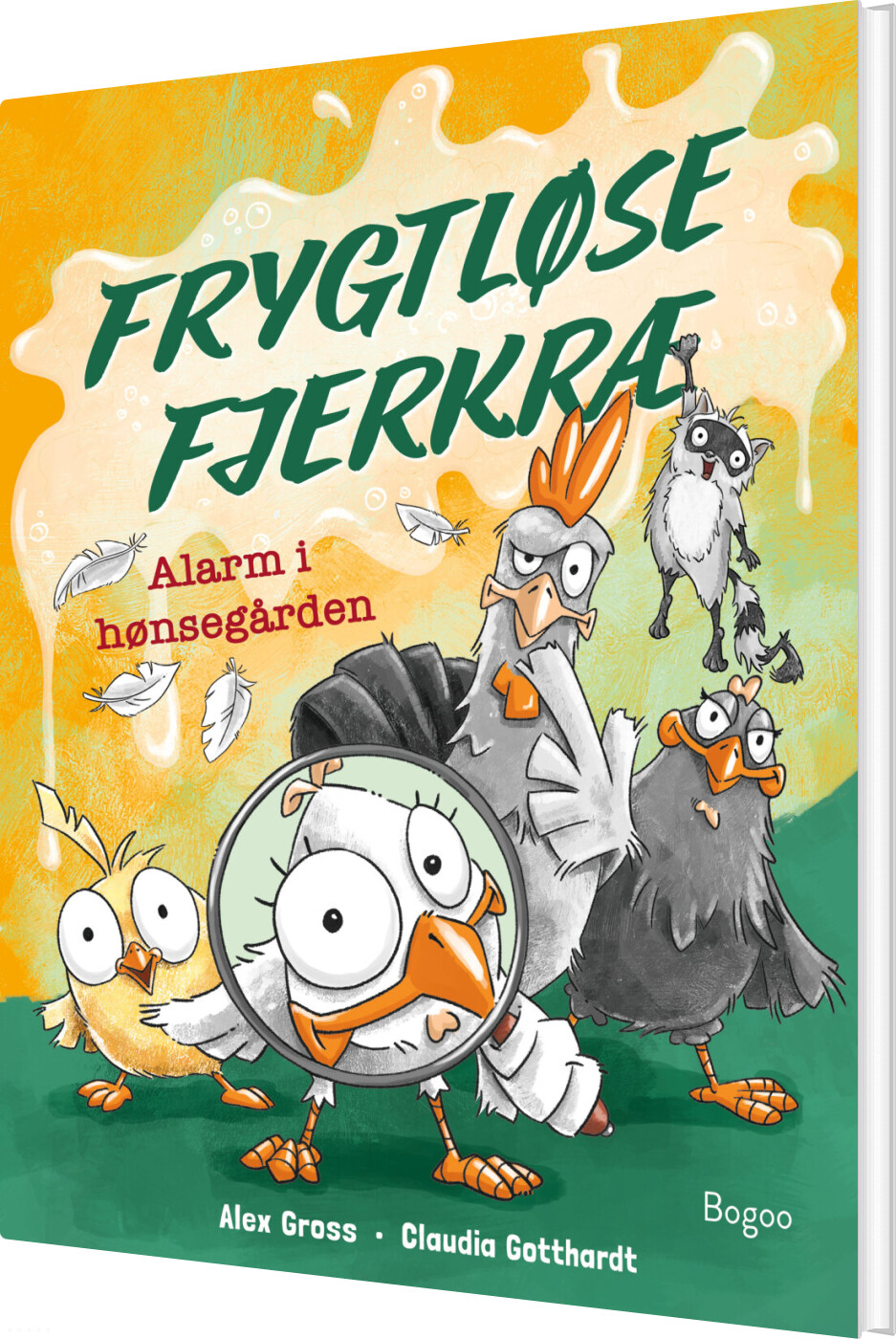 Frygtløse Fjerkræ: Alarm I Hønsegården - Alex Gross - Bog
