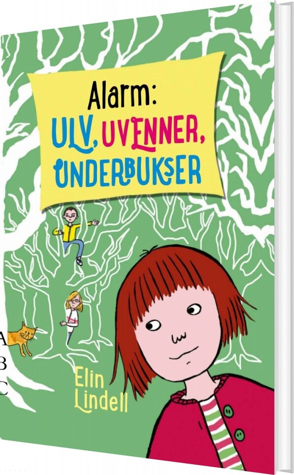 Alarm: Ulv, Uvenner, Underbukser - Elin Lindell - Bog
