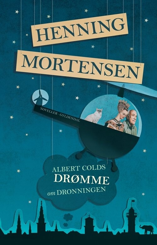 Billede af Albert Colds Drømme Om Dronningen - Henning Mortensen - Bog