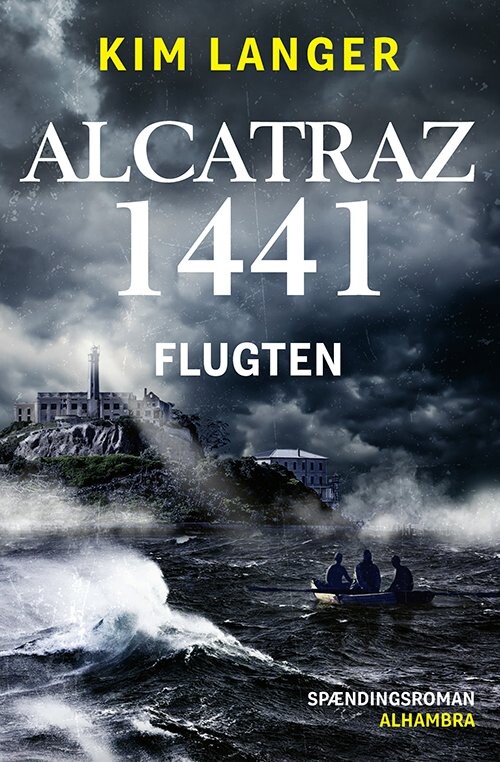 Alcatraz 1441 - Flugten - Kim Langer - Bog