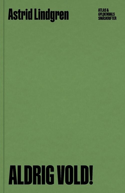 Aldrig Vold - Astrid Lindgren - Bog