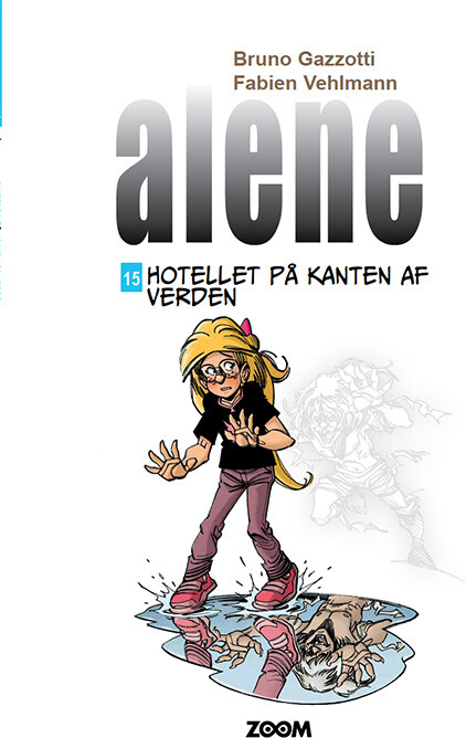 Alene 15: Hotellet På Kanten Af Verden - Gazzotti - Bog