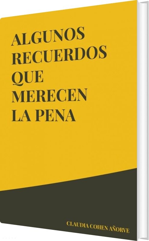 Billede af Algunos Recuerdos Que Merecen La Pena - Claudia Cohen Añorve - Spansk Bog