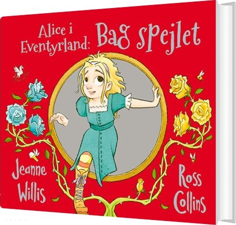 Alice I Eventyrland: Bag Spejlet - Jeanne Willis - Bog
