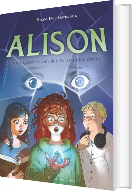 Alison Og Mysteriet Om Den Forsvundne Dreng - Helene Dahl Gottschalk - Bog