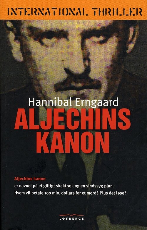 Aljechins Kanon - Hannibal Erngaard - Bog