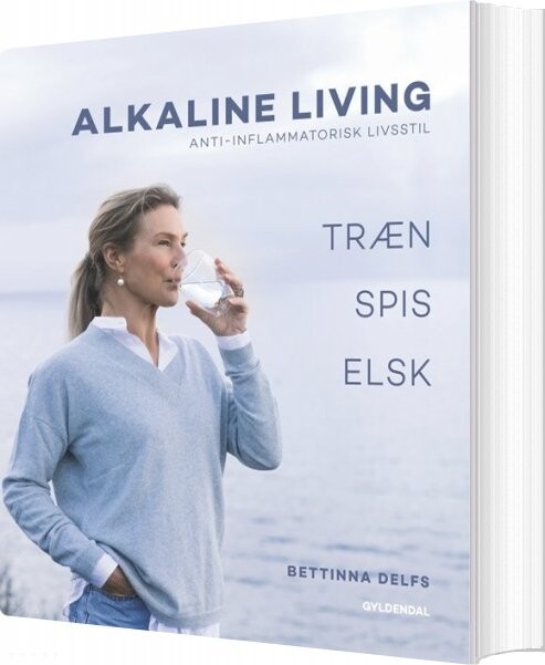 Billede af Alkaline Living - Anti-inflammatorisk Livsstil - Maiken Buchwald - Bog