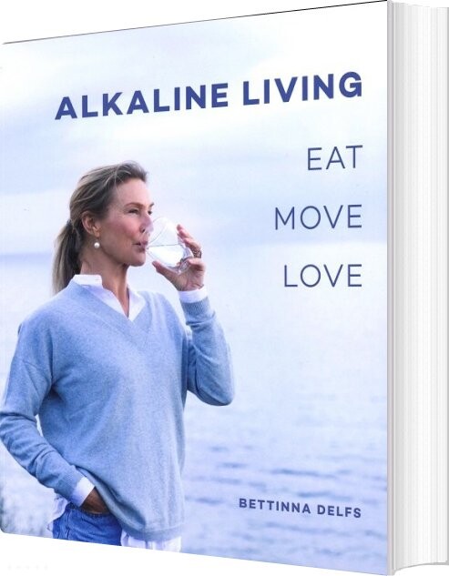 Billede af Alkaline Living - Bettinna Delfs - English Book