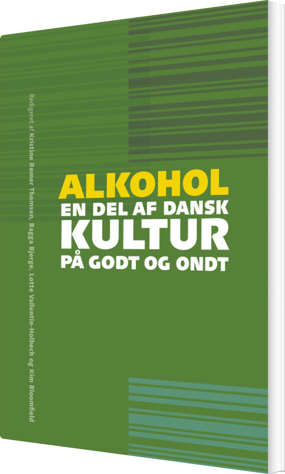 Billede af Alkohol - En Del Af Dansk Kultur På Godt Og Ondt - Kim Bloomfield - Bog