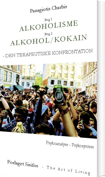Alkoholisme - Alkohol/kokain - Panagiotis Charbis - Bog