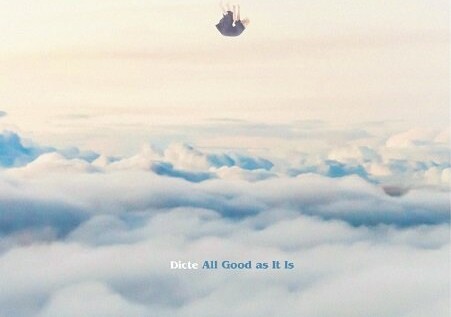 Dicte - All Good As It Is - CD