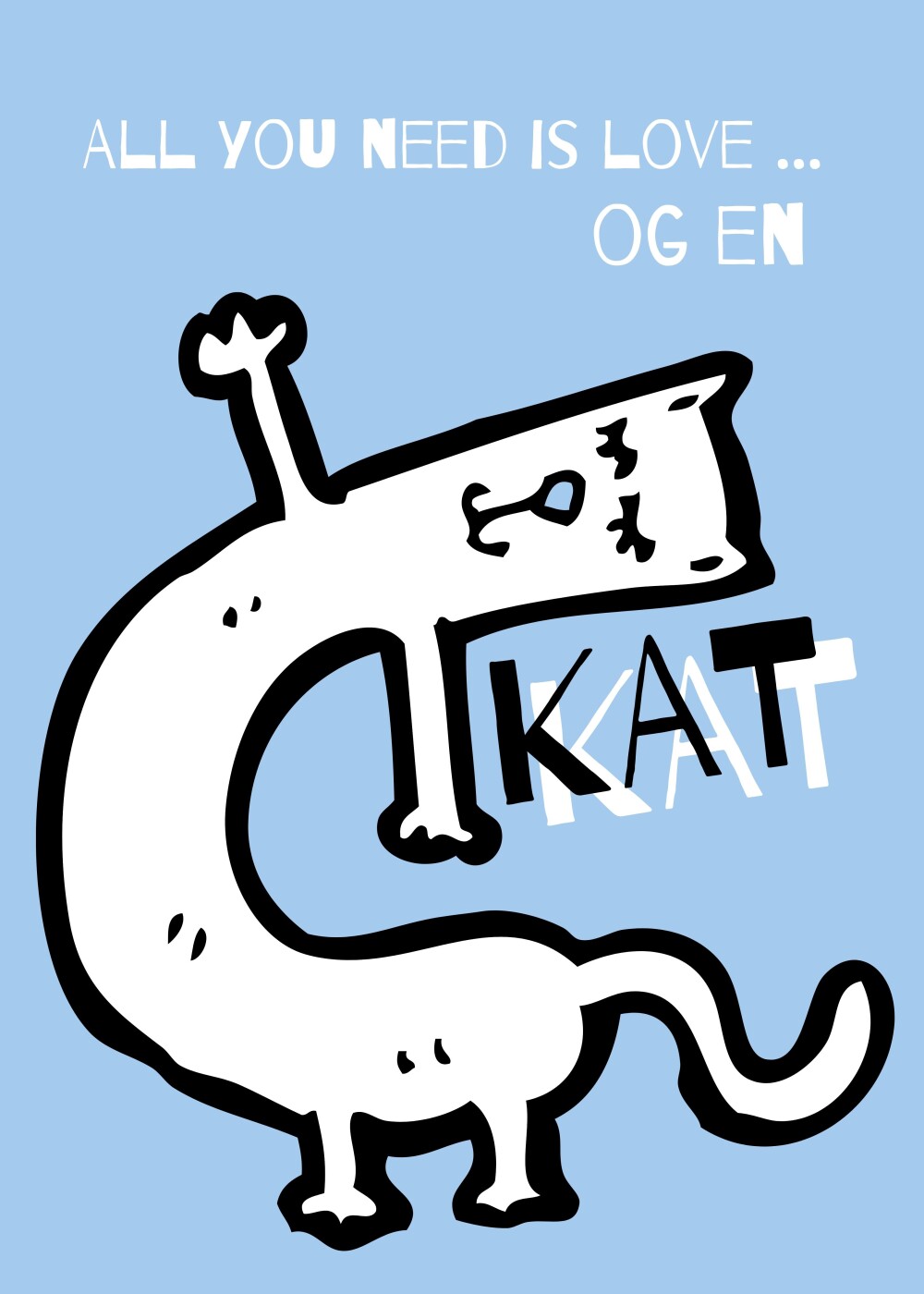 All You Need Is Love Og En Kat - A4 Plakat