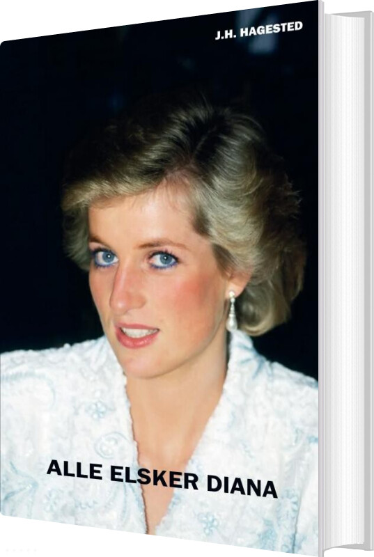 Alle Elsker Diana - Jørgen Hagested - Bog