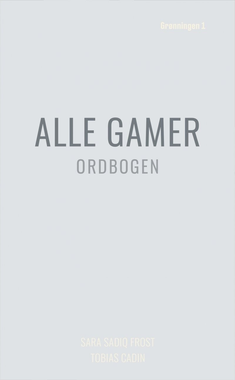 Alle Gamer - Ordbogen - Tobias Cadin - Bog