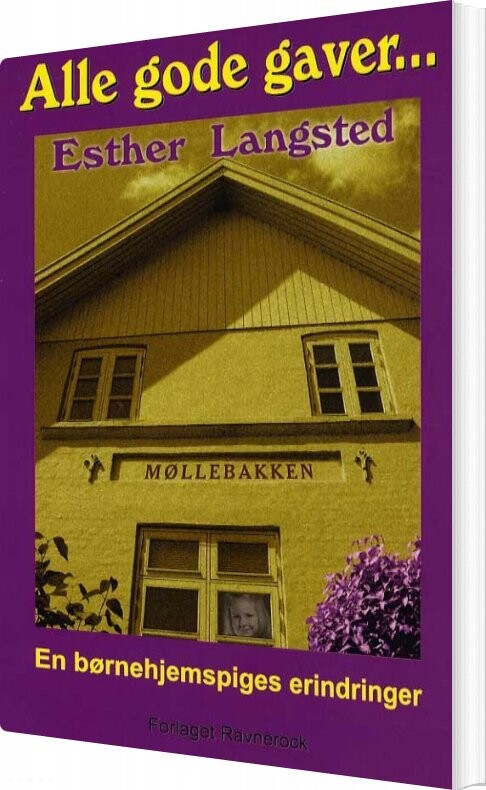 Billede af Alle Gode Gaver - Esther Langsted - Bog