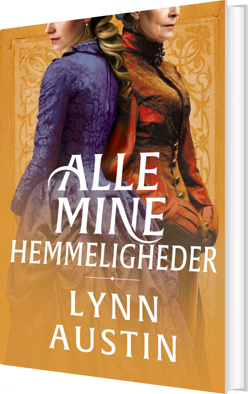 Alle Mine Hemmeligheder - Lynn Austin - Bog