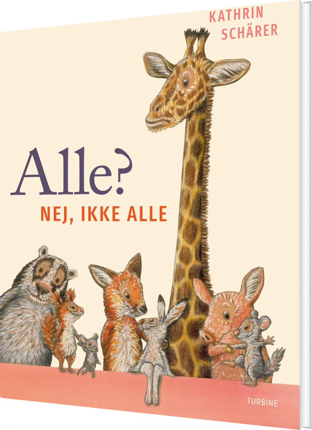 Alle? Nej, Ikke Alle - Kathrin Schärer - Bog