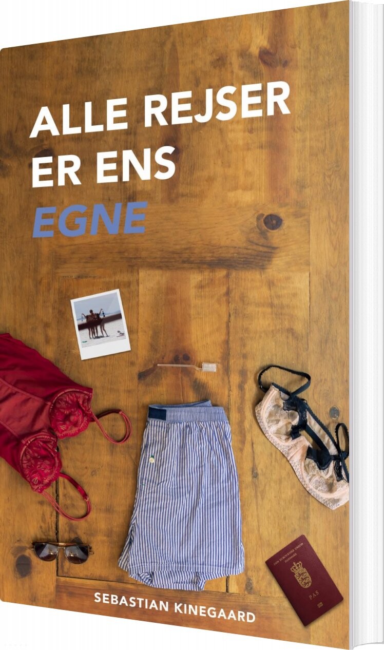Billede af Alle Rejser Er Ens Egne - Sebastian Kinegaard - Bog