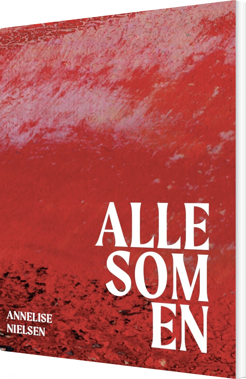 Alle Som En - Annelise Nielsen - Bog