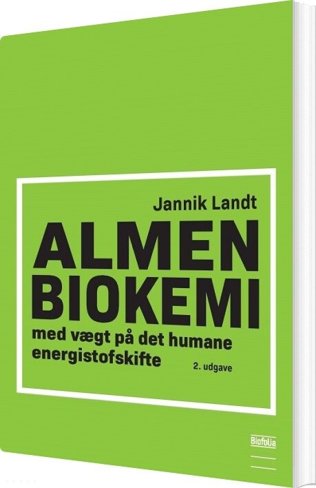Billede af Almen Biokemi 2. Udgave - Jannik Landt - Bog