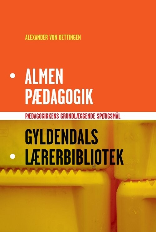 Billede af Almen Pædagogik - Alexander Von Oettingen - Bog