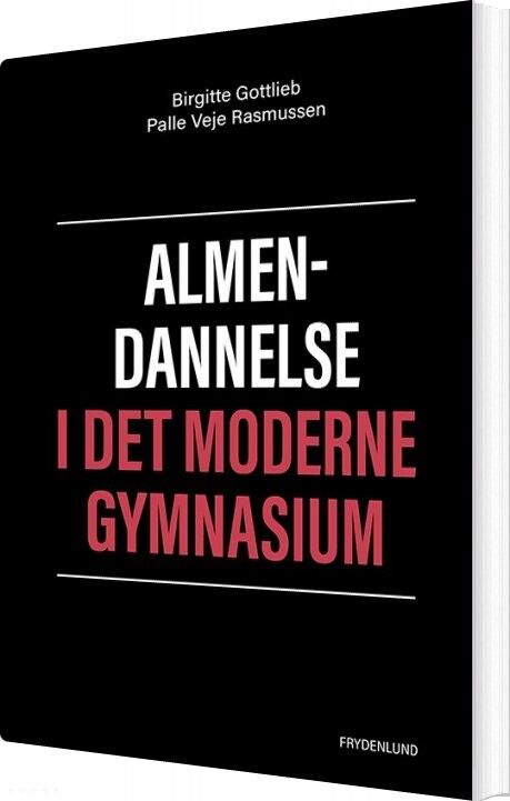 Billede af Almendannelse I Det Moderne Gymnasium - Palle Veje Rasmussen - Bog