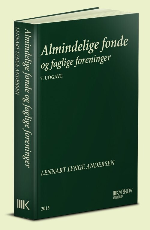 Almindelige Fonde Og Faglige Foreninger - Lennart Lynge Andersen - Bog