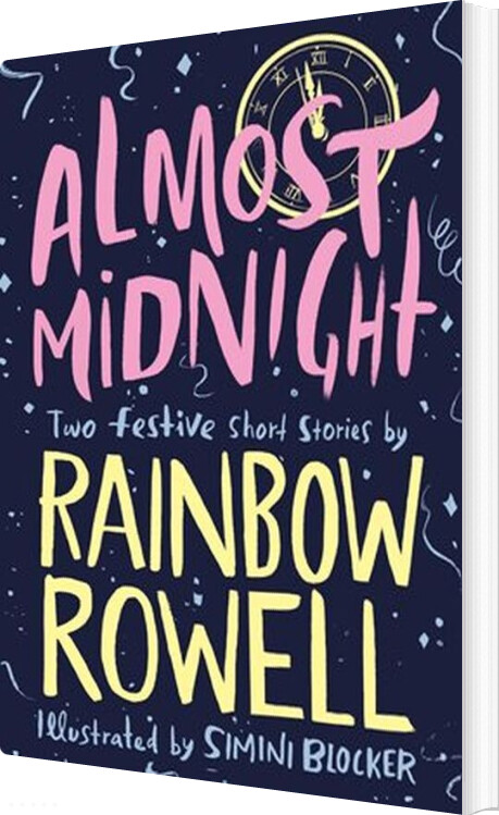 Billede af Almost Midnight: Two Festive Short Stories - Rainbow Rowell - English Book