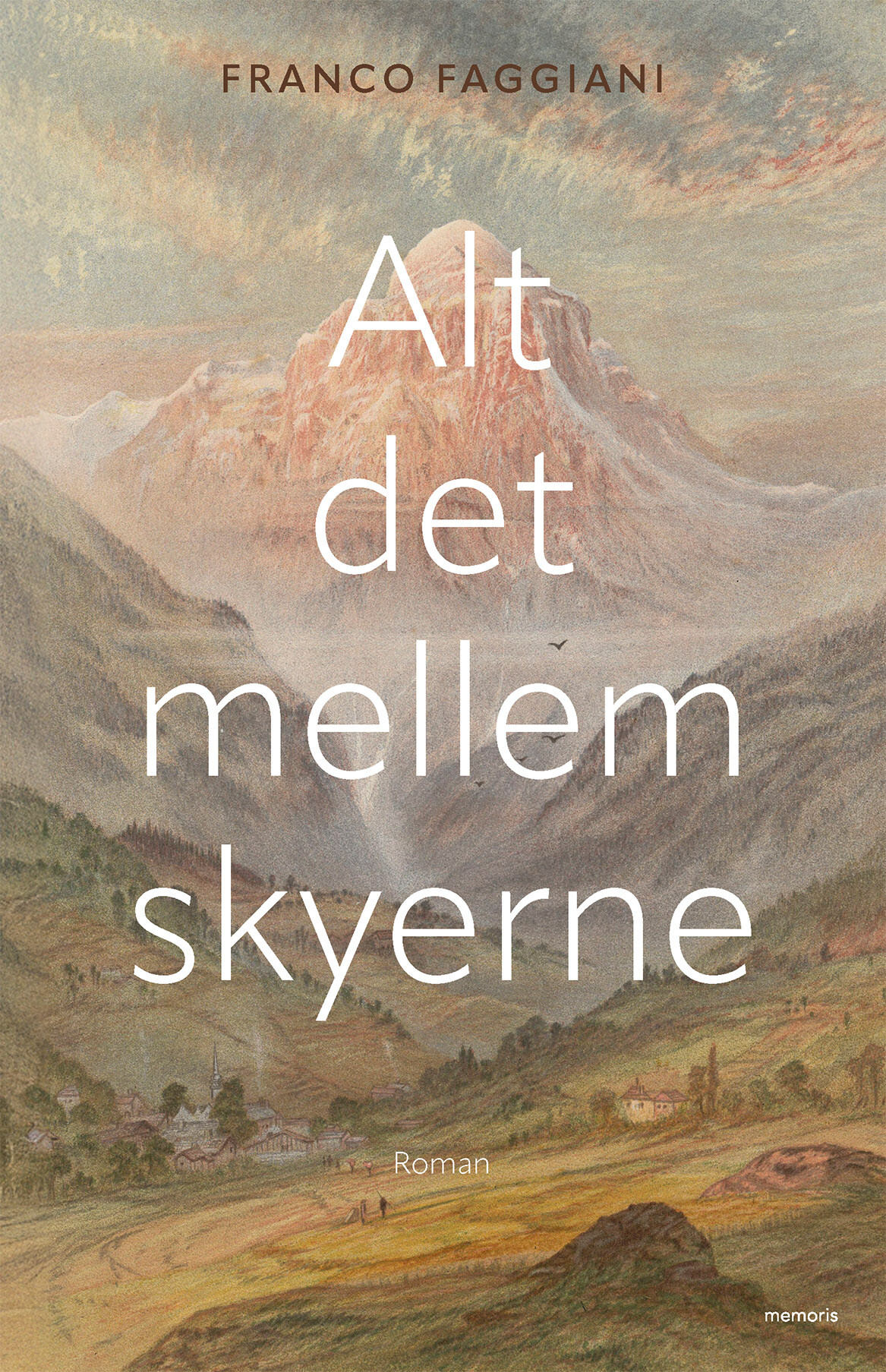 Alt Det Mellem Skyerne - Franco Faggiani - Bog