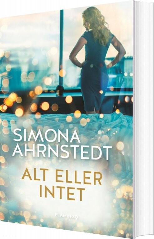 Billede af Alt Eller Intet - Simona Ahrnstedt - Bog