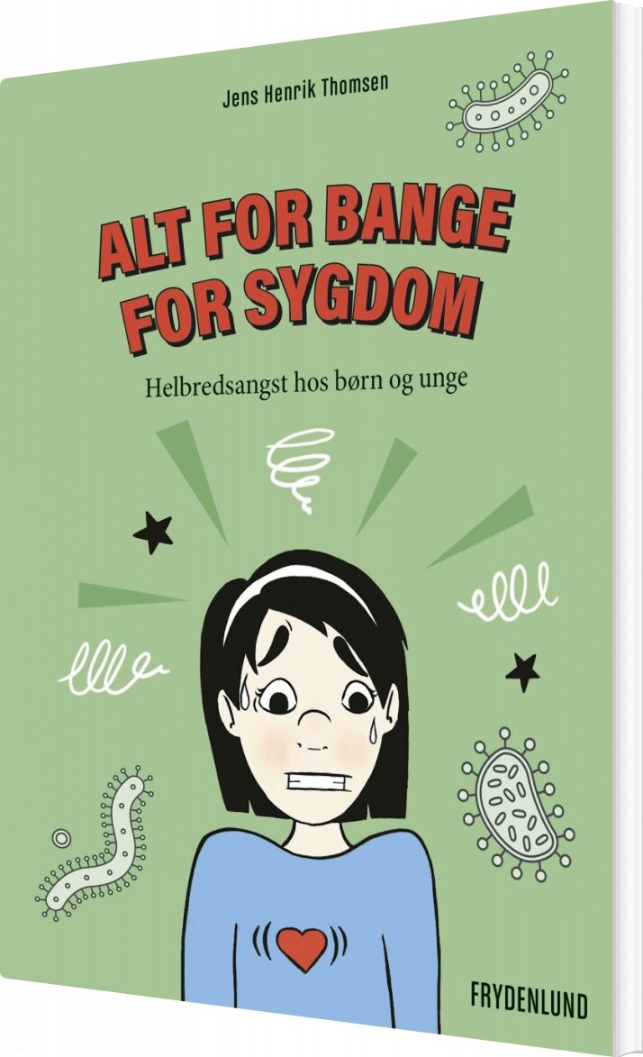 Billede af Alt For Bange For Sygdom - Jens Henrik Thomsen - Bog