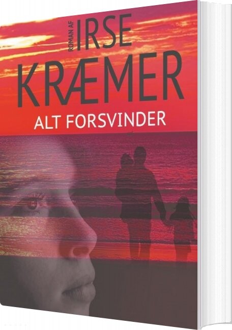 Alt Forsvinder - Irse Kræmer - Bog