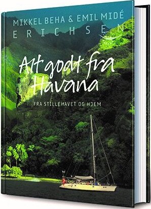 Billede af Alt Godt Fra Havana - Mikkel Beha Erichsen - Bog