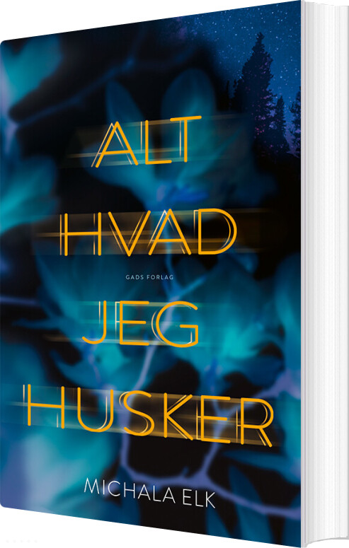 Billede af Alt Hvad Jeg Husker - Michala Elk - Bog