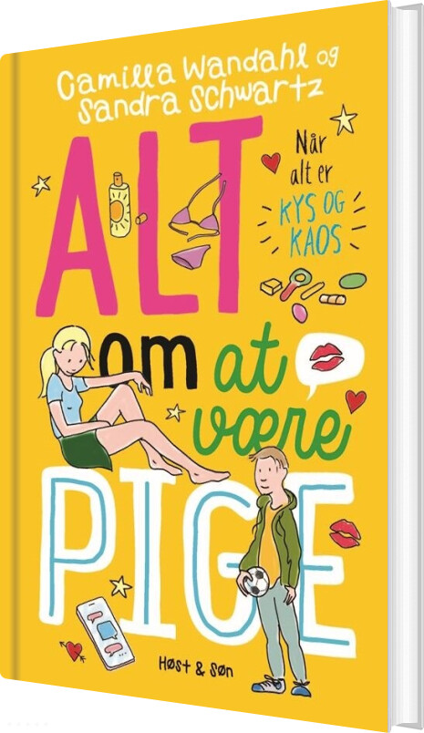 Alt Om At Være Pige 6 - Når Alt Er Kys Og Kaos - Camilla Wandahl - Bog